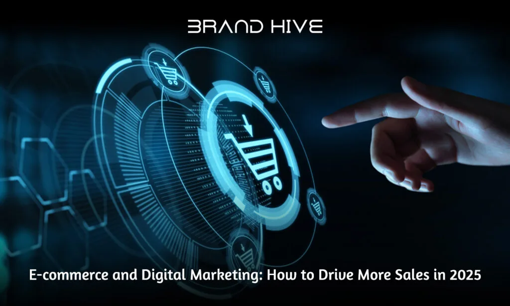 e-commerce and digital marketing - how to drive more sales